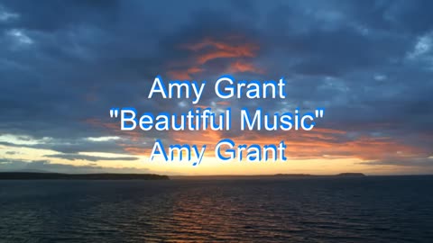 Amy Grant - Beautiful Music #194