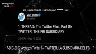 17-DIC-2022 Archivos Twitter 6 - TWITTER, LA SUBSIDIARIA DEL FBI