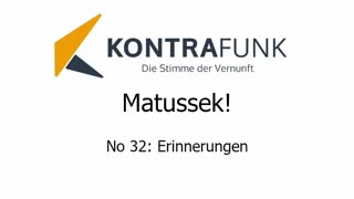 Matussek! No 32: Erinnerungen