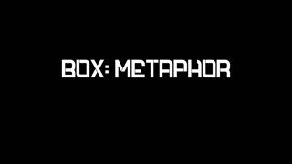 BOX: METAPHOR - Offical Trailer
