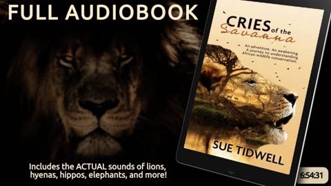 Cries of the Savanna: Part 2 #Audiobook #africanwildlife #huntingsafari #conservation
