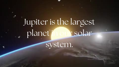 largest planet in our solar system