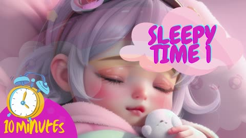 Lullaby for Babies to go to Sleep 💤 #1| 10 Minutes Relaxing Bedtime Songs