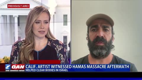 CA Man Witnessed Hamas Massacre Aftermath; Calls Them Terrorists Who Burned Babies