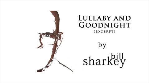 Lullaby and Goodnight - Bill Sharkey