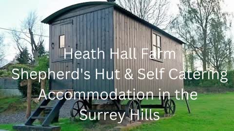 Heath Hall Farm Glamping, Godalming, Surrey - UK Holiday Guide