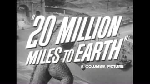 20 Million Miles to Earth - movie trailer