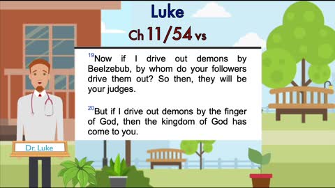 Luke Chapter 11 (Ask, Seek and Knock!)