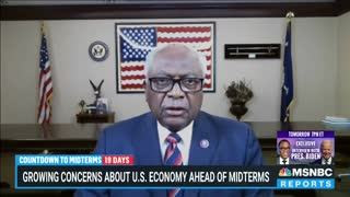 Jim Clyburn Claims Democrats Knew Their Wasteful Spending Would Cause Inflation