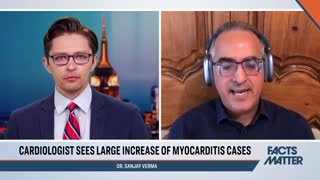 Dr. Sanjay Verma Says Myocarditis Cases Starting Soaring in 2021