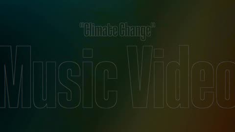 "Climate Change" official music video is RELEASED TONIGHT! @7:00 PM