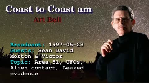Coast to Coast AM W/Art Bell - The "Victor" interview, Area 51, Alien contact, leaked evidence-1997-05-23