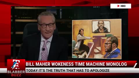 Bill Maher Wokeness Time Machine Monolog