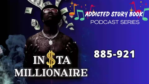 Insta Millionaire Episode 885-921 | Addicted Story Book