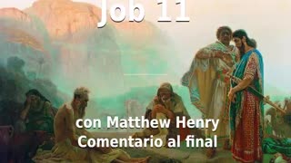 📖🕯 Santa Biblia - Job 11 con Matthew Henry Comentario al final.