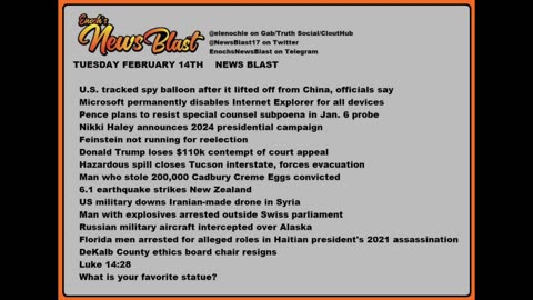 Tuesday, February 14, 2023 News Blast. #Enoch #NewsBlastReading #NBR