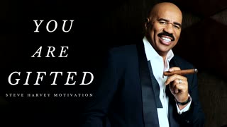 You are Gifted - Motivational Speech (Steve Harvey Motivation)