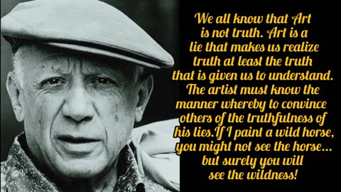 If you want to move ahead in life then definitely listen to these words of Pablo Picasso