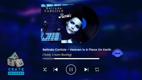 Belinda Carlisle - Heaven Is A Place On Earth (Teddy Cream Bootleg) | Crate Records