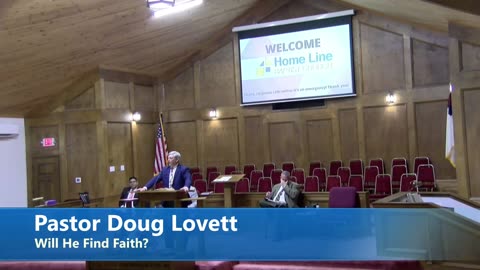 Pastor Doug Lovett // Will He Find Faith?