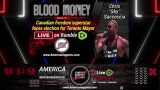 Chris "Sky" Saccoccia! LIVE on Blood Money Episode 117
