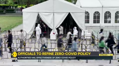 China: Officials to refine 'Zero-Covid' policy, pledge to avoid excessive disruptions to public life