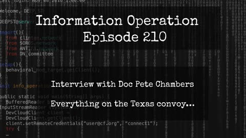 IO Episode 210 - TX Doc Pete Chambers - Everything About Texas Convoy 1/27/24