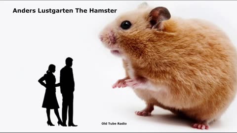 Anders Lustgarten The Hamster. BBC RADIO DRAMA