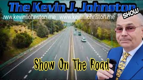 The Kevin J. Johnston Show On The Road