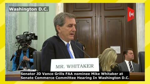Sen. JD Vance Grills FAA nominee Whitaker at Senate Commerce Committee Hearing In Washington D.C.