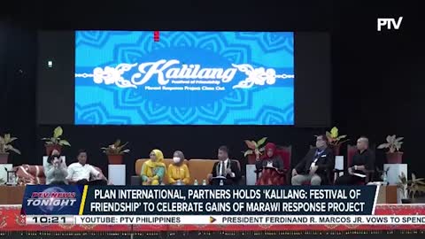 Plan International, partners hold ‘Kalilang Festival of Friendship’ to celebrate gains of Marawi re