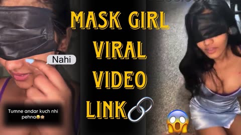 Mask girl viral Mms🍑 #maskgirlviralmms