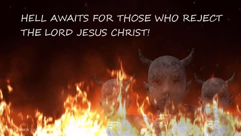 HELL AWAITS FOR THOSE WHO REJECT THE LORD JESUS CHRIST. #SHORTS #HELL