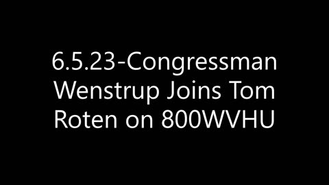 Wenstrup Joins the Tom Roten Show to Discuss The Debt Limit Bill, The FBI, & More