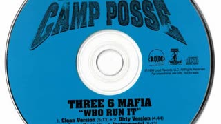 Three 6 Mafia Who Run It (Clean Version)