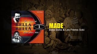 Made - Les succès de Bella Bella et Les Frères Soki (vol. 1) - Bella Bella, Les Frères Soki