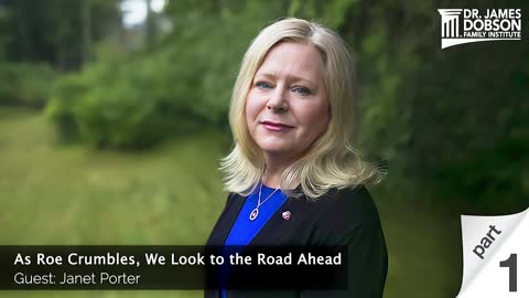 As Roe Crumbles, We Look to the Road Ahead - Part 1 with Guest Janet Porter
