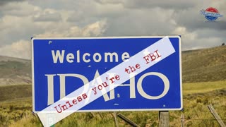 IDAHO GOP SAYS NO TO THE FBI!