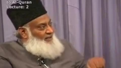 Introduction to Al-Quran 002 of 108 - Tafseer in Urdu - *FULL* - Dr. Israr Ahmed