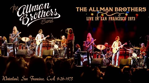 The Allman Brothers Band - Winterland, San Francisco, CA, 9-26-1973 (Disc One)