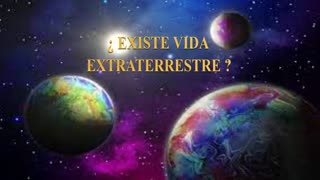 ¿ Eiste la Vida Extraterrestre ? -Dr: Armando Alducin