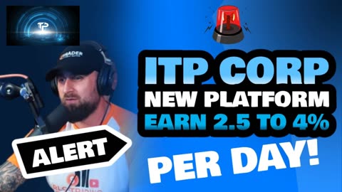 iTP Corporation New Crypto Currency Platform Earns You 2.5 To 4% Per Day!