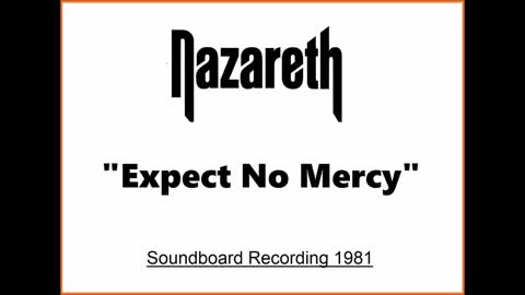 Nazareth - Expect No Mercy (Live in San Antonio, Texas 1981) Soundboard