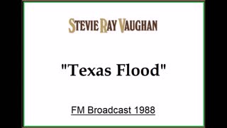 Stevie Ray Vaughan - Texas Flood (Live in Manchester, England 1988) FM Broadcast