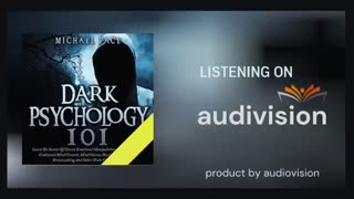 the Secrets of Dark Psychology and Mind Control Dark Psychology 101 Audiobook