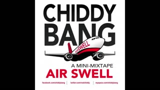 Chiddy Bang - Air Swell Mixtape