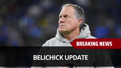 Steve Belichick Gives Update On Bill Belichick