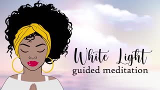 White Light Guided Meditation
