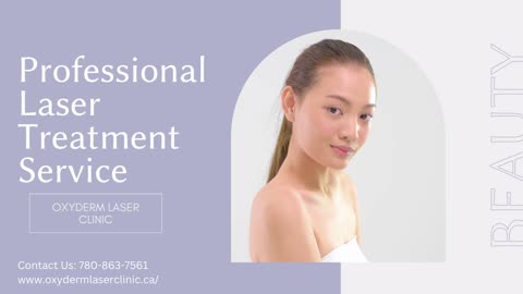 Skin clinic Edmonton | O2 skin facial clinic in Edmonton | Pro Laser Clinic - Oxyderm Laser Clinic