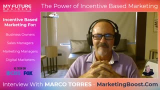 Interview with MARCO TORRES - The Power of Incentive Based Marketing In Your Business